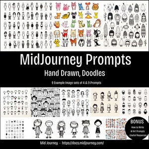 Può includere: Una raccolta di scarabocchi e illustrazioni disegnati a mano. L'immagine presenta vari set di disegni di persone e animali, insieme al testo "MidJourney Prompts" e "Hand Drawn, Doodles". Il testo aggiuntivo include "9 Example Image sets of 4 & 9 Prompts".