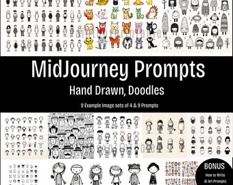 MidjourneyDoodle Prompt Guide-Animals People - PDF, 19 Pages, 9 Example Image Sets, 9 Customizable Prompts, and Bonus Resources!/Prompts