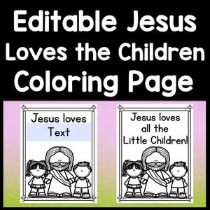 Jesus Loves the Little Children Coloring Page with Editable Text! | Sunday School Craft for kids | VBS Craft | Easy Sunday School Activity