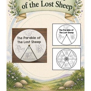 May include: A printable craft wheel titled The Parable of the Lost Sheep, featuring black and white line art illustrations of a shepherd and sheep. The circular design includes a central pivot point and segments depicting scenes from the biblical story.