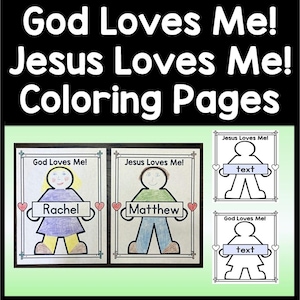 God Loves Me Coloring Pages with Editable Text Boxes! | Jesus Loves Me Coloring Pages | God Made me Special Coloring Pages | Girl/Boy Pages