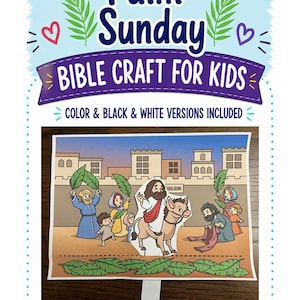 May include: A Palm Sunday Bible craft for kids featuring a printed scene of a figure riding a donkey through a city gate with people holding palm leaves. The text reads Palm Sunday Bible Craft for Kids and Color & Black & White Versions Included.