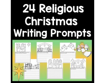 Religious Christmas Writing Prompts -Editable! {24 Nativity Writing Prompts} Sunday School Writing, First Christmas, Creative and Fun!