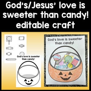 Halloween Christian Craft Editable god/jesus is Sweeter Than Candy ...