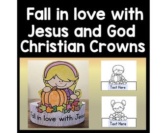 Christian Fall Crowns  {Editable!} | Fall in Love with Jesus | Fall in Love with God | Sunday School Fall Crowns | Thankful Activity