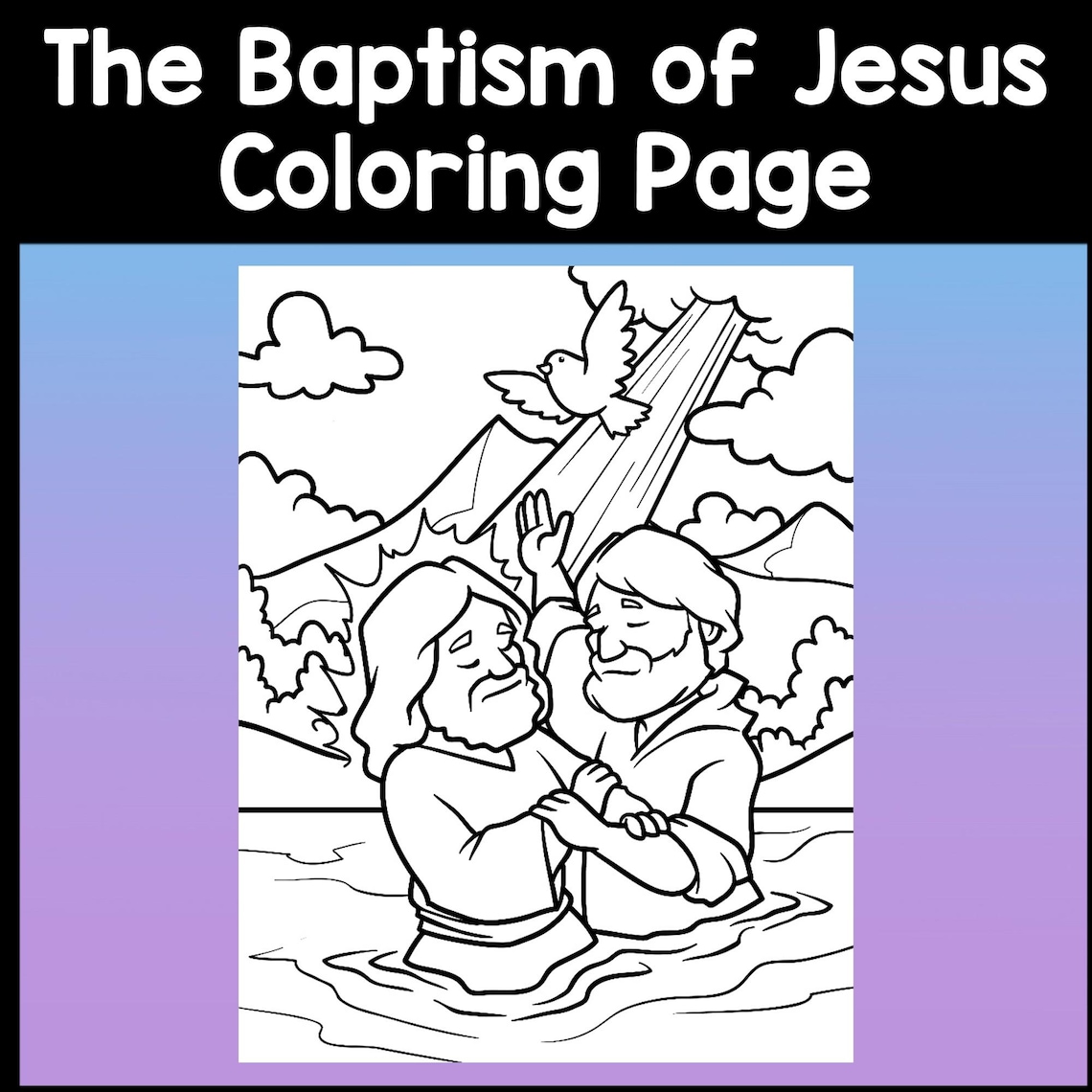 Jesus is Baptized Coloring Page | Bible Coloring Page | Sunday School ...