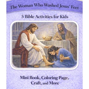 Una mujer lava los pies de Jesús {¡5 actividades!} María Magdalena unge los pies de Jesús / Actividad de la historia bíblica / Manualidad de la historia bíblica / Lección bíblica para niños