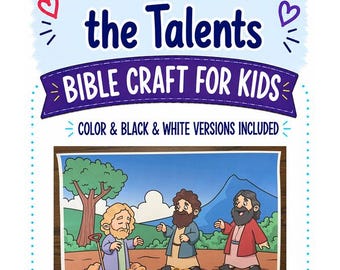 May include: A printable Bible craft for kids titled The Parable of the Talents. The image features a cartoon illustration of three figures in a field with gold coins, a shovel, and a patch labelled Glue Here. Colour and black and white versions included.