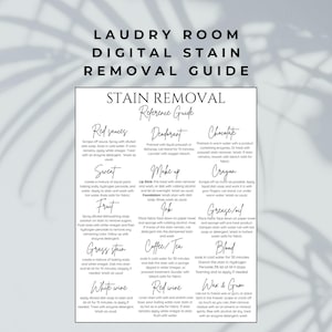 Puede incluir: Una guía de eliminación de manchas para la sala de lavandería con fondo blanco y texto negro. La guía enumera las manchas comunes y proporciona instrucciones para eliminarlas. Las manchas incluyen salsas rojas, sudor, fruta, desodorante, maquillaje, tinta, manchas de hierba, café y té, vino blanco, vino tinto, chocolate, crayón, grasa y aceite, sangre y cera y goma de mascar.