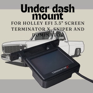 Under dash mount for Holley EFI 3.5" screen Terminator X, Sniper and Dominator