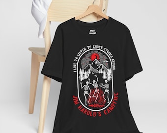 I Love to Listen to Ghost Stories Shirt, Skeleton Shirt,  Halloween Shirt, Campfire Shirt, Ghost Stories Shirt, Jim Harold Campfire