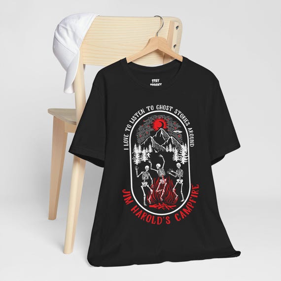 I Love to Listen to Ghost Stories Shirt, Skeleton Shirt,  Halloween Shirt, Campfire Shirt, Ghost Stories Shirt, Jim Harold Campfire