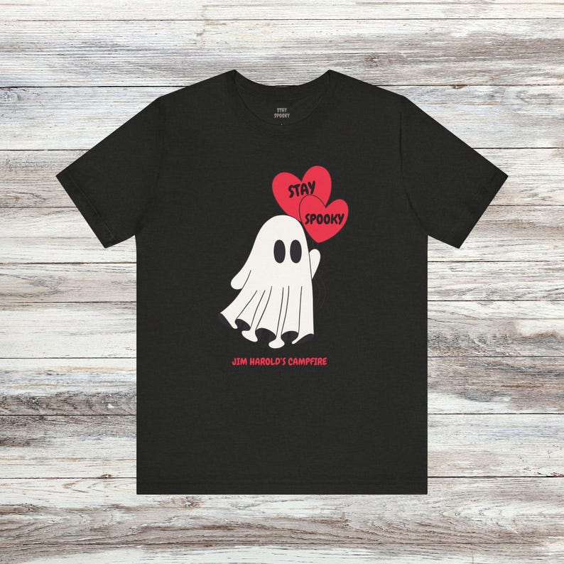 Ghost Lover Stay Spooky® Shirt, Spooky Shirt, Ghost Shirt, Jim Harold's Campfire image 4