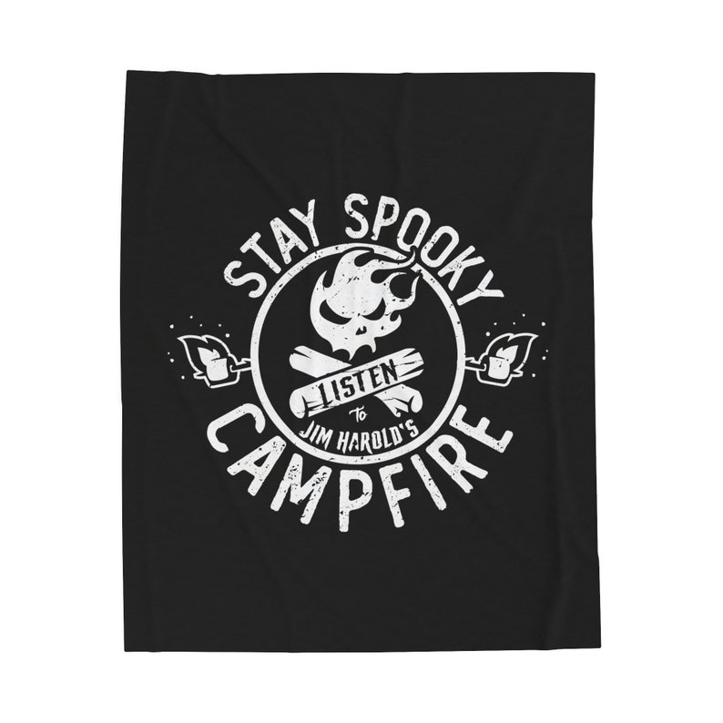 Stay Spooky™ Blanket. Paranormal Blanket, Campfire Blanket, Halloween Blanket, Spooky Decor, Fleece Blanket, Living Room Decor, Soft Blankie image 3