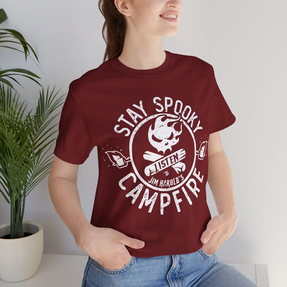 Jim Harold's Campfire Shirt, Stay Spooky Shirt, Paranormal Shirt, Campfire Shirt, Spooky T-Shirt, Spooky Vibe Shirt, Podcast Tee