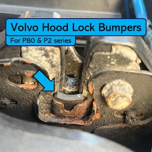 Volvo P80/P2 Hood Lock Bumpers