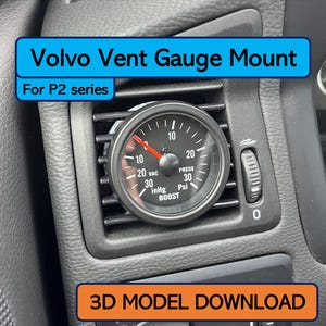 3D Model - Volvo Gauge Vent Mount (P2 series)