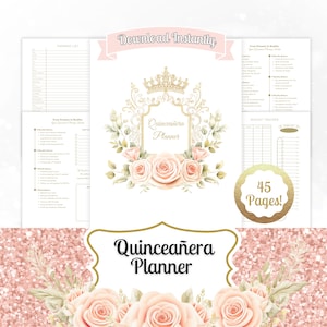 Ultimate Quinceañera Planner - Instant Download, 45 Pages, 15th Birthday PDF, XV Años, Mis Quince Printable, Quinceanera Checklist 11A