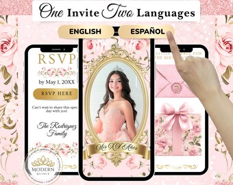 May include: Digital invitation design for a quinceañera, featuring a young woman in a pink gown. The design includes the text "One Invite Two Languages", with options for English and Spanish. The invitation includes RSVP details and floral accents.