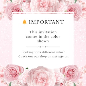 K&ouml;nnte beinhalten: Ein rosa Blumeneinladungsdesign mit dem Wort &bdquo;WICHTIG&ldquo; oben. Der Text besagt, dass die Einladung in der gezeigten Farbe erfolgt und Anweisungen f&uuml;r alternative Farben enth&auml;lt. Rosa Rosen umrahmen die Einladung.