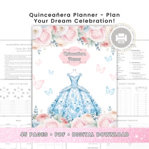 Op de afbeelding: Een printbare Quincea&ntilde;era-planner met een illustratie van een blauwe en witte jurk, omringd door roze en witte bloemen. De planner bevat secties voor budgettering, zitplaatsen, menu's en belangrijke contacten. De tekst "Quincea&ntilde;era Planner" staat in een roze en witte banner.