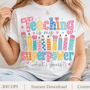 Teaching Is My Superpower Faux Patchwork PNG, Teacher Appreciation Gift, DTF Printing (Digital Download)