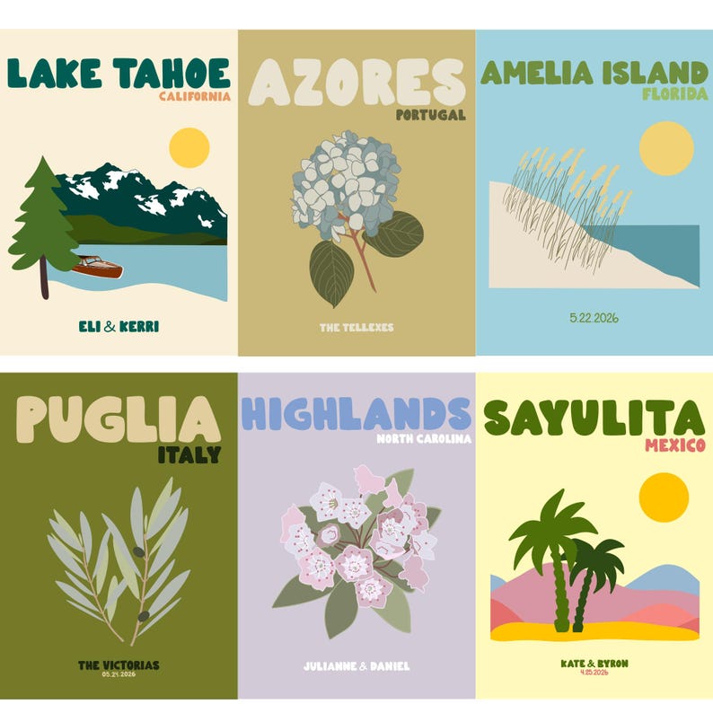 May include: A set of six rectangular travel-themed posters featuring illustrations of Lake Tahoe, Azores, Amelia Island, Puglia, Highlands, and Sayulita. Each print displays location names, dates, names, and natural elements like mountains, flowers, and palm trees.