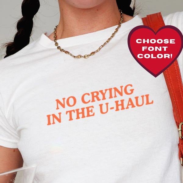 Camiseta "No Crying in the U-Haul Baby", Camiseta divertida para lesbianas, Top corto Y2K, Camiseta del orgullo sáfico, Camiseta con meme queer, Regalo para ella