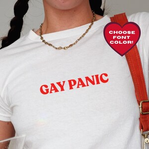 Gay Panic Baby Tee, Funny Lesbian Y2K Shirt, Sapphic WLW Graphic Top, Queer Pride Fitted Tee, Custom Font Color Crop Shirt, Gifts for Her