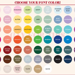 May include: A color chart with a variety of hues, including blush, mint, and sky blue, arranged in circular swatches. The text "CHOOSE YOUR FONT COLOR!" is at the top. The chart includes a wide range of colors for design choices.