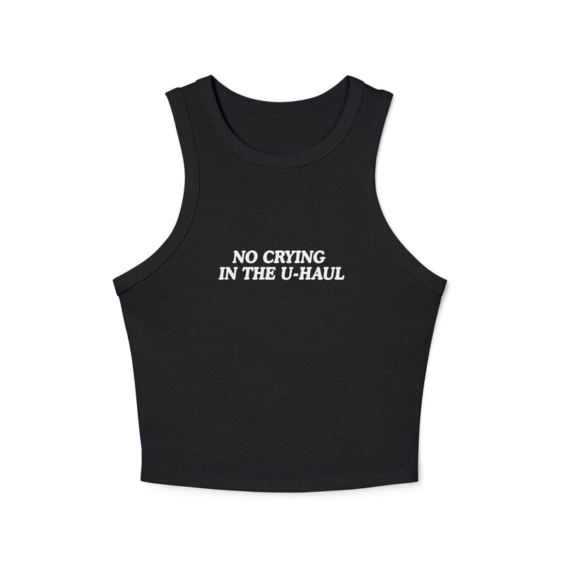 No Crying in the Uhaul Tank Top, Custom Font Color Lesbian Racer Tank, Funny Sapphic Shirt, Queer Pride Top, Y2K Fitted Tank