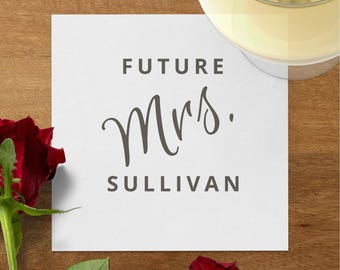 Custom Future Mrs. Sullivan Napkins: Wedding Reception Decor