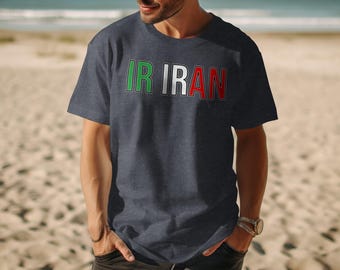 IR IRAN T-Shirt, Persian Heritage Pride Tee, Flag Colors Top