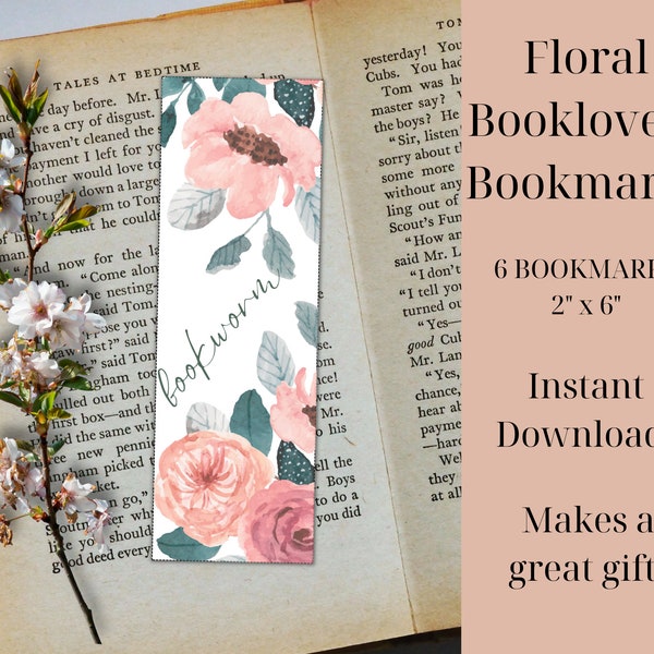 Floral Booklovers Bookmark Printable | Gift for Readers, Booklovers | Flower, Floral Art Bookmark | Journal Marker | Gift for Gardner, Mom