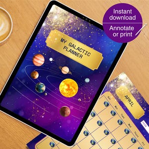 May include: A digital planner on a tablet with a space theme, featuring planets and the text "MY GALACTIC PLANNER." A cup of coffee, earbuds, and a calendar are also visible on a wooden surface. The planner is available for instant download.