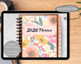 Planificador digital 2026 / Flores vibrantes / Planificador con hipervínculos para iPad, GoodNotes, Notability / Planificador diario, semanal, mensual y anual