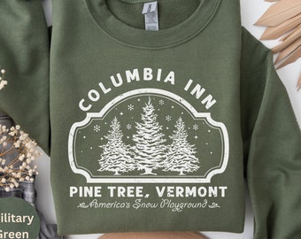 Columbia Inn Pine Tree Vermont Christmas Sweatshirt, Christmas Movie Sweatshirt, A White Christmas Sweatshirt