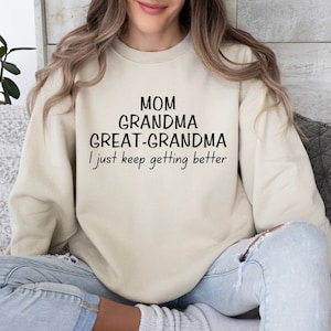 Mom Grandma Great-Grandma Sweatshirt, Pregnancy Announcement, Gift For Great-Grandma, Baby Reveal To Family, Mother&#39;s Day Gift