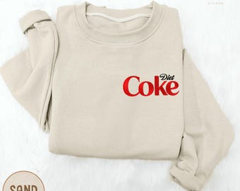 Diet Coke Embroidered Sweatshirt, Funny Coke Lover Crewneck, I Need Diet Coke Sweater, Soda Drink Sweatshirt, Cute Coca-Cola Gift for Her