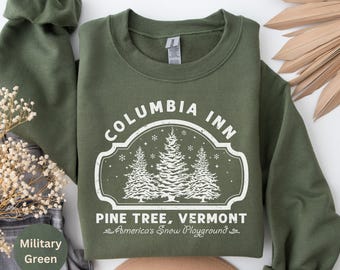 Columbia Inn Pine Tree Vermont Christmas Sweatshirt, Christmas Movie Sweatshirt, A White Christmas Sweatshirt