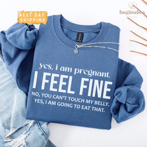 Yes,I Am Pregnant Sweatshirt – Funny Pregnancy Announcement Sweater, New Mom Gift, Cute Maternity Crewneck,Mother's Day Gift