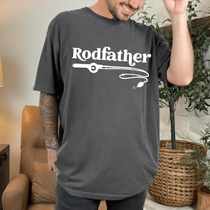 The Rodfather Comfort Colors Shirt for Dad, Funny Fishing Gift Tee, Father&#39;s Day Fisherman T-Shirt, Godfather Parody Gift for Dad