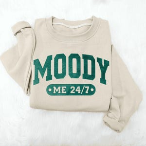 Moody Me 24/7 Luxury Velvet Print Sweatshirt, Funny Mom Embossed Sweater, Always Sleepy Hoodie, Moody Mom Shirt, Cute Mother’s Day Gift