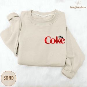 Diet Coke Embroidered Sweatshirt, Funny Coke Lover Crewneck, I Need Diet Coke Sweater, Soda Drink Sweatshirt, Cute Coca-Cola Gift for Her
