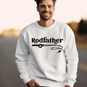The Rodfather Fishing Sweatshirt for Dad, Funny Fisherman Pullover, Father’s Day Gift for Dad Who Fishes, Godfather Parody Sweater Tee