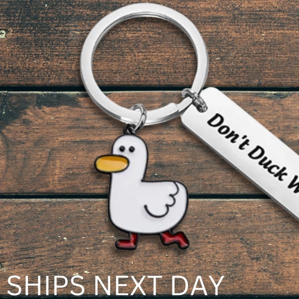 Funny Keychain for Adults Don't Duck with me Engraved Key Chain with Hilarious Duckling Key Fob Gift for friends Key-chain for duck lovers