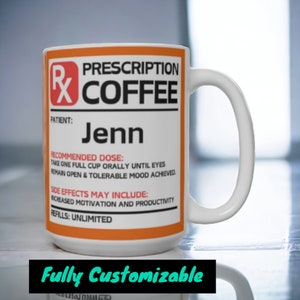 Funny Prescription Mug for Boss Sarcastic Joke mug with Pill Bottle Design for Office Coworker gift for Work Colleague Coffee Cup Gag Gift