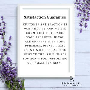 Peut inclure: Un panneau encadr&eacute; blanc avec le texte Satisfaction Guarantee, customer satisfaction is our priority and we are committed to provide good products. If you are unhappy with your purchase, please email us. We will be gladly to resolve the issue.