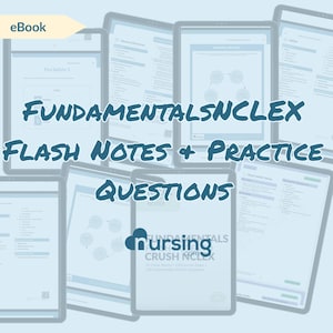 Fundamentals NCLEX Flash Notes & Practice Questions | Nursing School Study Guide + Full-Color Cheatsheets | Digital PDF Download