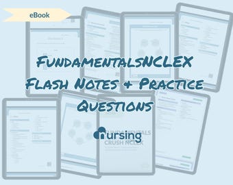 Fundamentals NCLEX Flash Notes & Practice Questions | Nursing School Study Guide + Full-Color Cheatsheets | Digital PDF Download